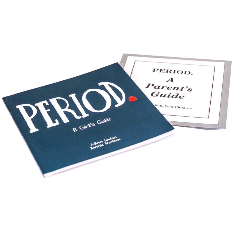 PERIOD: A GIRL'S GUIDE TO MENSTRUATION